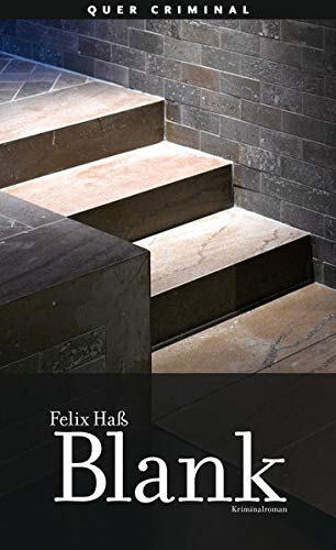 Felix Haß - Blank: Kriminalroman - Preis vom 30.09.2026 09:01:18 h