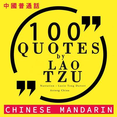 100 quotes by Lao Tsu in chinese mandarin - Lao Tseu, Audio, 9782821115521