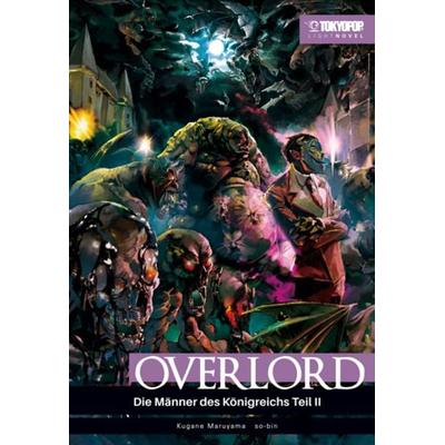 Overlord Light Novel 06, Taschenbuch von Kugane Maruyama,So-bin, Tokyopop GmbH, 978-3-8420-7988-5