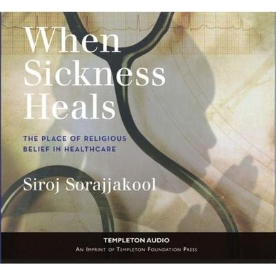 When Sickness Heals - Siroj Sorajjakool, CD, 9781599471099