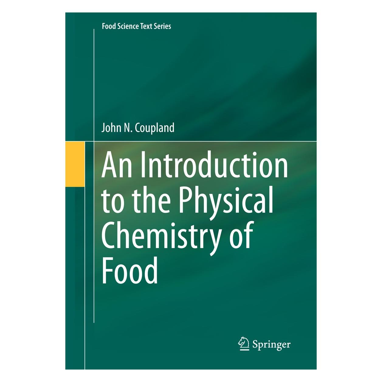 Springer An Introduction to the Physical Chemistry of Food (Englisch, Hardcover, John N. Coupland) (9781493907601)