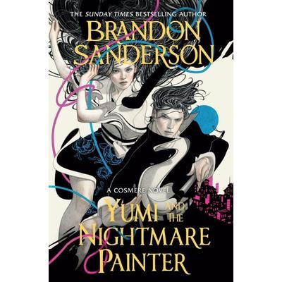 Yumi and the Nightmare Painter, Gebundene Ausgabe von Brandon Sanderson, Gollancz, 978-1-399-61343-9
