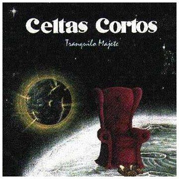 Celtas Cortos - Tranquilo Majete - Preis vom 03.10.2026 20:43:07 h
