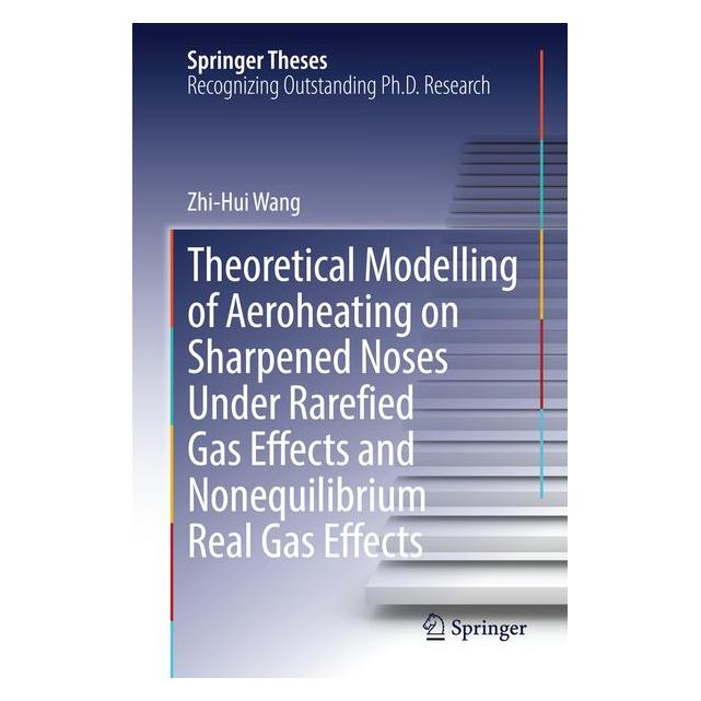 Springer Wang:Theoretical Modelling of Aeroheati (Englisch, Hardcover, Zhi-Hui Wang) (9783662443644)