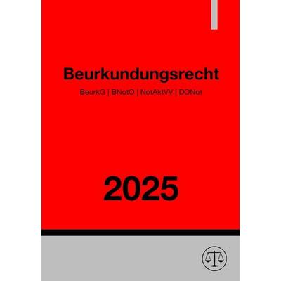 Beurkundungsrecht 2025, Taschenbuch von Ronny Studier, Epubli, 978-3-8187-6944-4