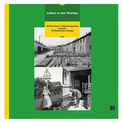 Leben in der Hardau, Sachbücher von Peter Niederhäuser, Werner Huber, Regina Speiser, Kathrin Bänziger