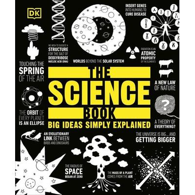 The Science Book, Gebundene Ausgabe von DK, Dorling Kindersley, 978-0-241-72015-8