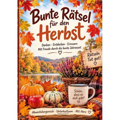 Bunte Rätsel für den Herbst, Taschenbuch von Marina Kremer, BoD – Books on Demand, 978-3-696-78161-3