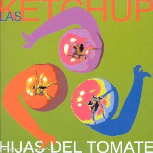 Las Ketchup - Hijas Del Tomate - Preis vom 17.10.2026 19:25:27 h