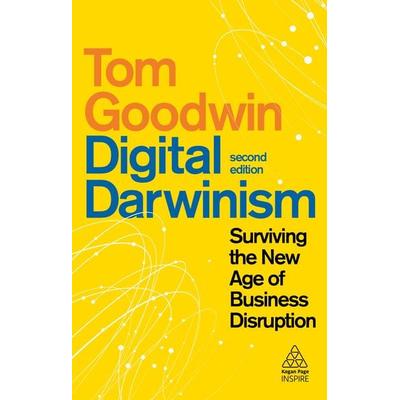 Digital Darwinism, Taschenbuch von Tom Goodwin, Kogan Page Ltd, 978-1-398-60192-5