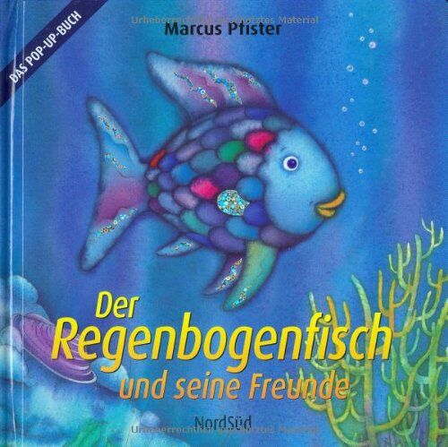 Marcus Pfister - Der Regenbogenfisch und seine Freunde: Pop-up-Buch mit Glitzerfolie - Preis vom 09.10.2026 07:28:09 h