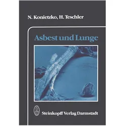 Konietzko:Asbest und Lunge, Fachbücher von Nikolaus Konietzko, H. Teschler