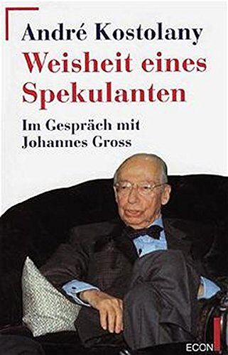 André Kostolany - Weisheit eines Spekulanten - Preis vom 14.10.2026 23:07:16 h