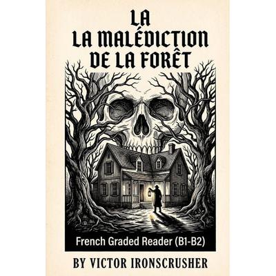 La Malédiction de la Forêt, Taschenbuch von V& Ironscrusher, Lisa Nicole Publishing