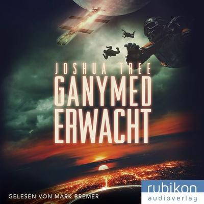 Ganymed erwacht - Joshua Tree, Audio, 9783948343316