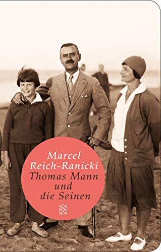 Marcel Reich-Ranicki - Thomas Mann und die Seinen (Fischer Taschenbibliothek) - Preis vom 13.10.2026 11:25:28 h