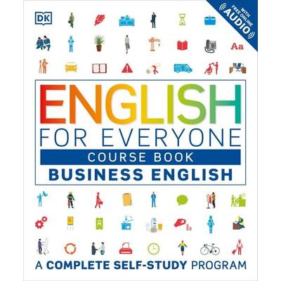 English for Everyone: Business English, Course Book, Taschenbuch von DK, Random House N.Y., 978-1-4654-4921-4