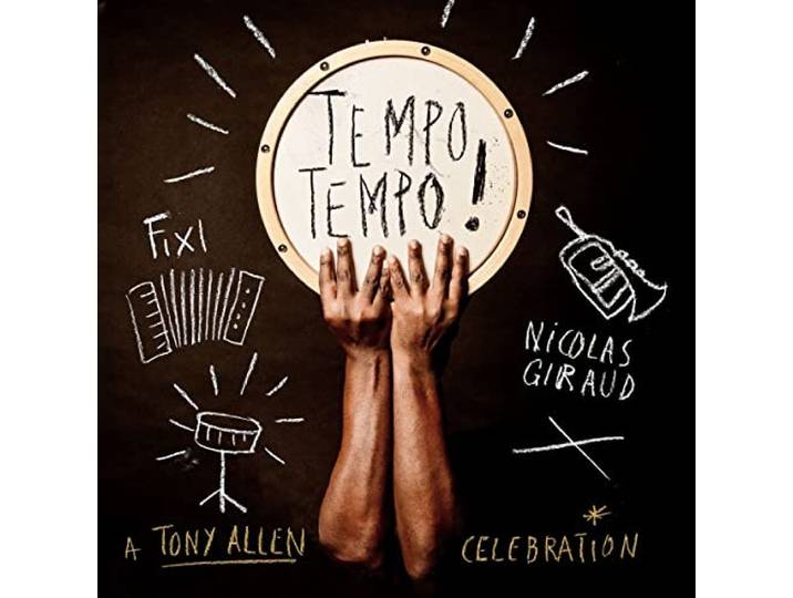 Tempo Tempo ! - a Tony Allen Celebration