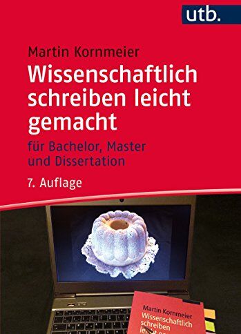 Martin Kornmeier - Wissenschaftlich schreiben leicht gemacht: Für Bachelor, Master und Dissertation - Preis vom 10.10.2026 11:48:34 h
