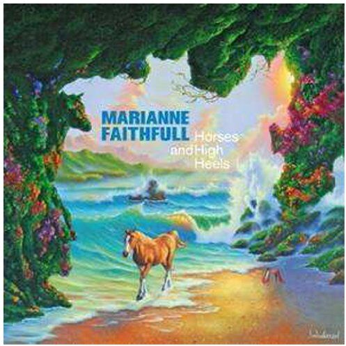 Marianne Faithfull - Horses and High Heels - Preis vom 09.10.2026 07:28:09 h