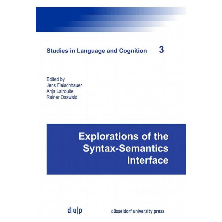 Various Publishers Explorations of the Syntax-Semantics Interface (Englisch, Softcover, Anja Latrouite, Jens Fleischhauer, Rainer Osswald) (55846547)