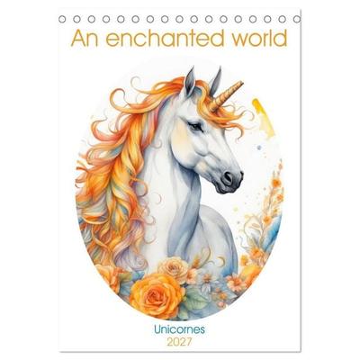 An enchanted world (Desk Calendar 2027 DIN A5 portrait), CALVENDO 12 Month DeskCalendar