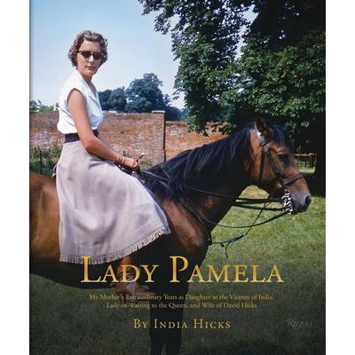 Lady Pamela, Gebundene Ausgabe von India Hicks, Random House N.Y., 978-0-8478-2862-3