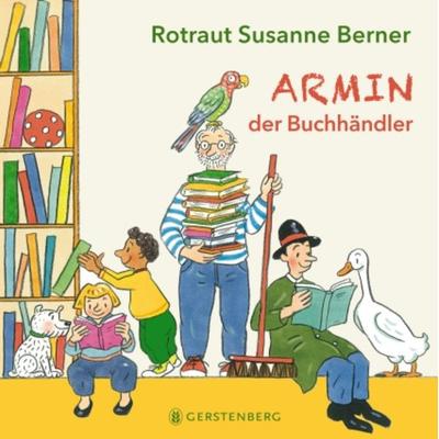 Armin, der Buchhändler, Gebundene Ausgabe von Rotraut S. Berner, Gerstenberg