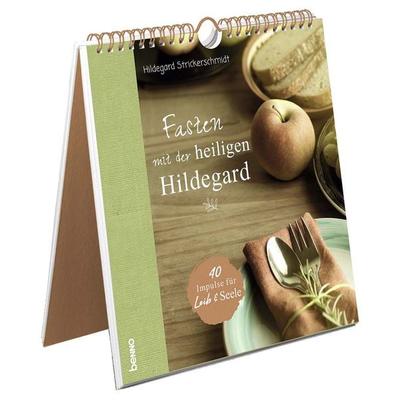 Fasten mit der heiligen Hildegard, Gebundene Ausgabe von Hildegard Strickerschmidt, St. Benno, 978-3-7462-5393-0