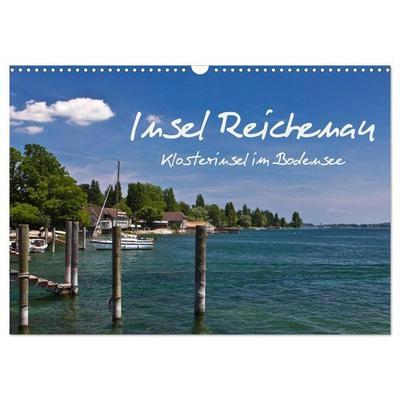 Insel Reichenau - Klosterinsel im Bodensee (Wandkalender 2026 DIN A3 quer), CALVENDO Monatskalender