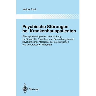 Psychische Störungen bei Krankenhauspatienten, Taschenbuch von Volker Arolt, Springer Berlin, 978-3-642-64584-6