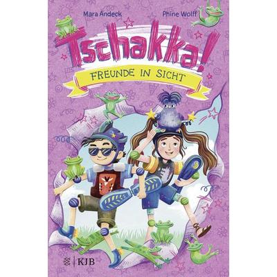 Tschakka! – Freunde in Sicht, Gebundene Ausgabe von Mara Andeck, Fischer Sauerländer