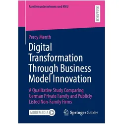Digital Transformation Through Business Model Innovation, Fachbücher von Percy Menth