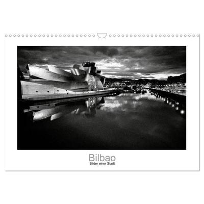 Bilbao - Bilder einer Stadt (Wandkalender 2027 DIN A3 quer), CALVENDO Monatskalender