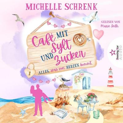 Alles, was von Herzen kommt - Michelle Schrenk, Audio, 4066004918518