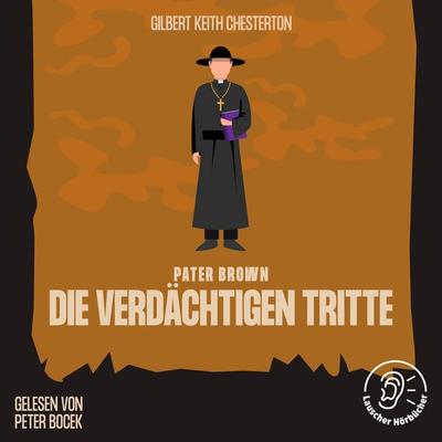 Die verdächtigen Tritte - Gilbert Keith Chesterton, Audio, 9783991673378