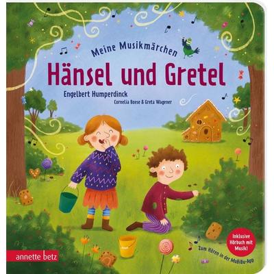 Meine Musikmärchen - Hänsel und Gretel (Meine Musikmärchen), Gebundene Ausgabe von Cornelia Boese, Annette Betz im Ueberreuter Verlag,