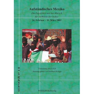 Aufständisches Mexiko, Taschenbuch von , Weidler bei Frank & Timme, 978-3-89693-712-4