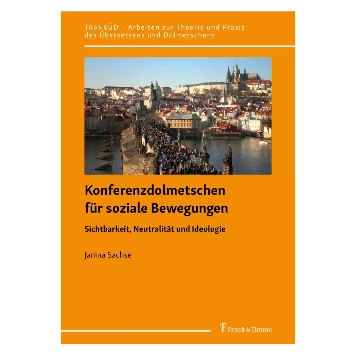 Frank & Timme Konferenzdolmetschen für soziale Bewegungen (Deutsch, Softcover, Janina Sachse) (39021118)
