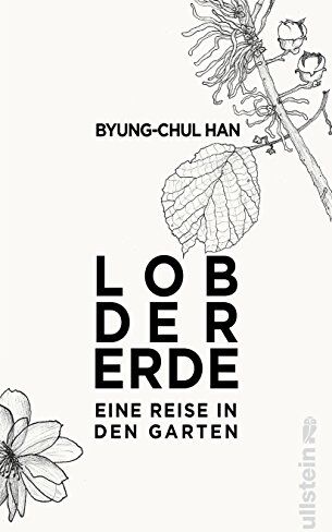 Byung-Chul Han - Lob der Erde: Eine Reise in den Garten - Preis vom 17.10.2026 19:25:27 h