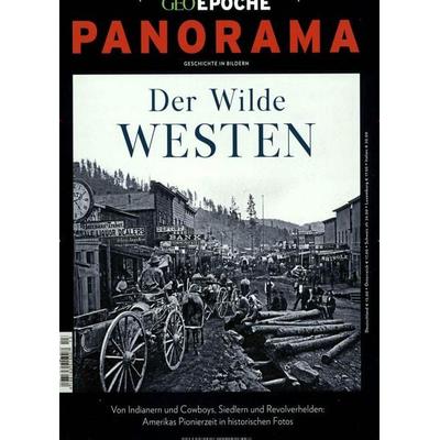 GEO Epoche PANORAMA / GEO Epoche PANORAMA 13/2018 - Der Wilde Westen, Geheftet von Michael Schaper, Gruner + Jahr, 978-3-652-00823-5