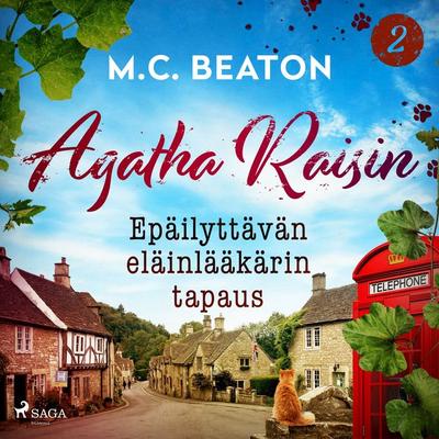 Epäilyttävän eläinlääkärin tapaus - M.C. Beaton, Audio, 9788728549148