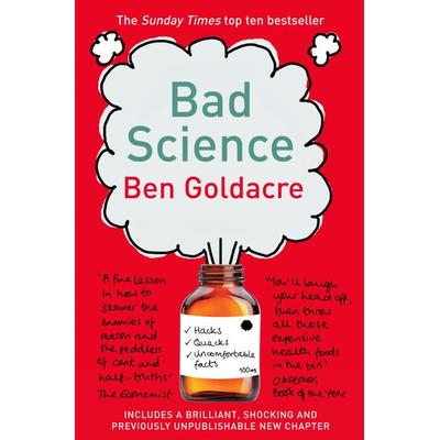 Bad Science, Taschenbuch von Ben Goldacre, HarperCollins, 978-0-00-728487-0