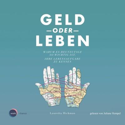 Geld oder Leben - Lauretta Hickman, Audio, 4066004046105