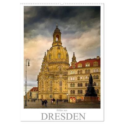 Bilder aus Dresden (Wandkalender 2027 DIN A2 hoch), CALVENDO Monatskalender