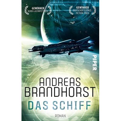 Das Schiff, Taschenbuch von Andreas Brandhorst, Piper Taschenbuch