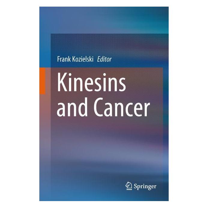 Springer Kinesins and Cancer (Englisch, Hardcover, Frank Kozielski, FSB) (9789401797313)