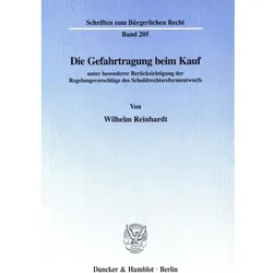 Die Gefahrtragung beim Kauf, Fachbücher von Wilhelm Reinhardt