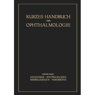Kurzes Handbuch der Ophtalmologie, Taschenbuch von , Springer Berlin, 978-3-540-01126-2