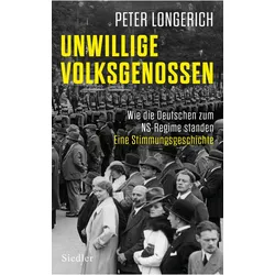 Unwillige Volksgenossen, Sachbücher von Peter Longerich